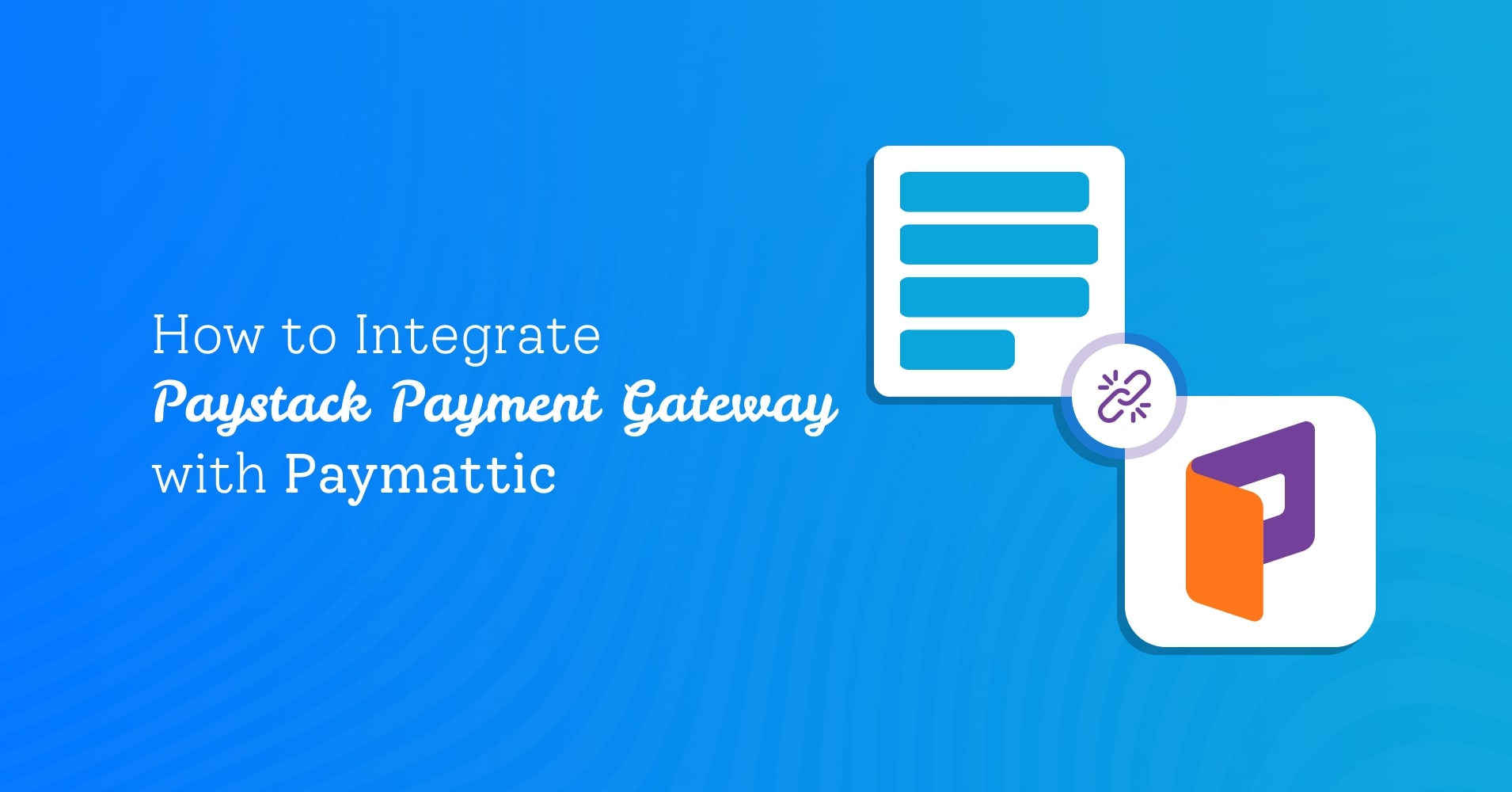 how-to-integrate-paystack-payment-gateway-with-paymattic