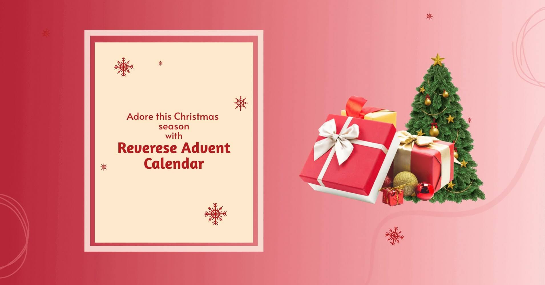 Adore this Christmas Season with a Reverse Advent Calendar