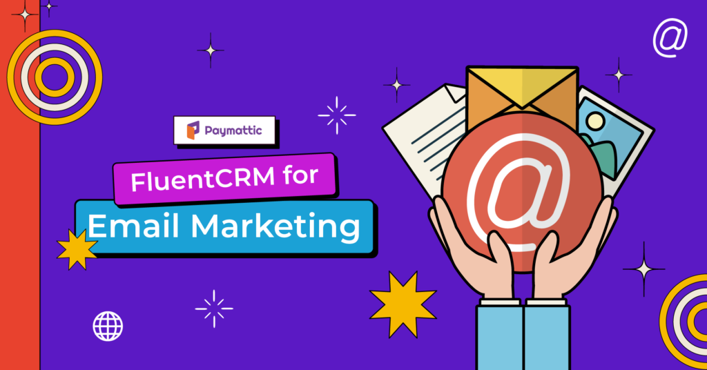 Integrate FluentCRM for Better Email Marketing Experience