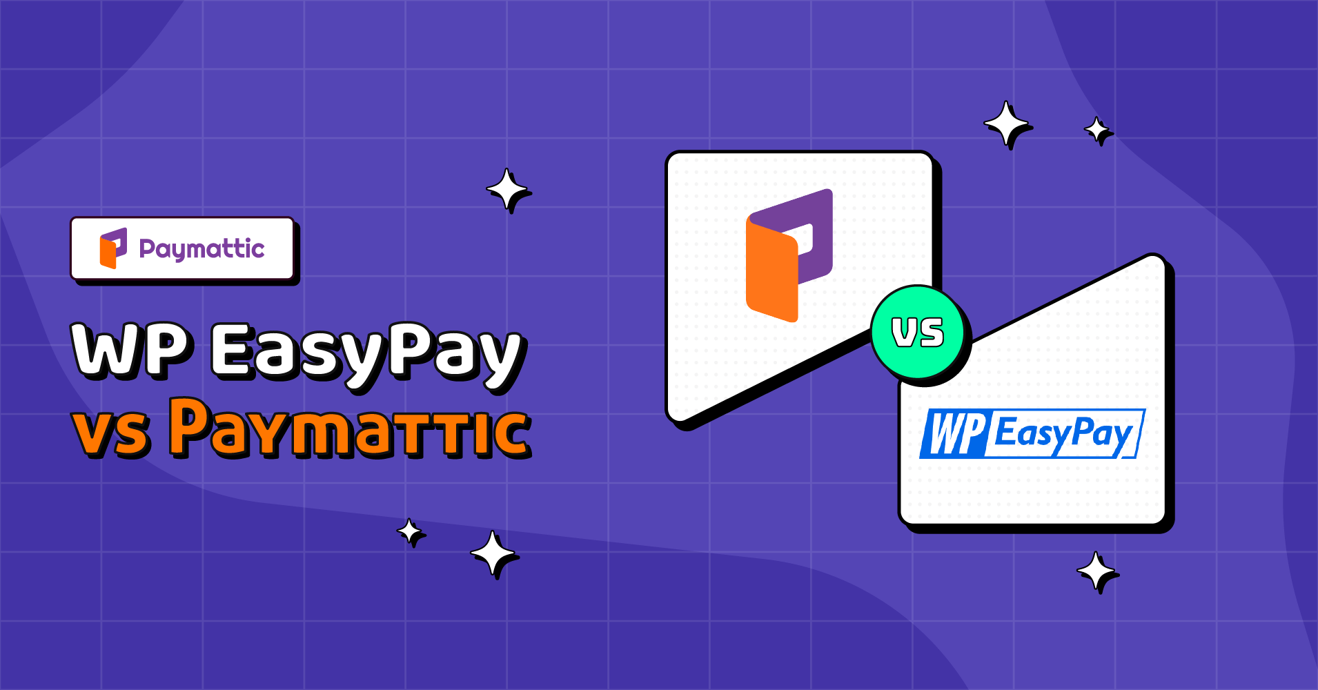 WP EasyPay vs Paymattic Which One is the Best WordPress Payment Plugin?