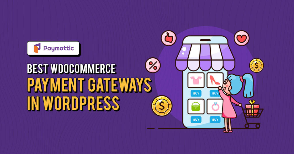 9 Best WooCommerce Payment Gateways in WordPress