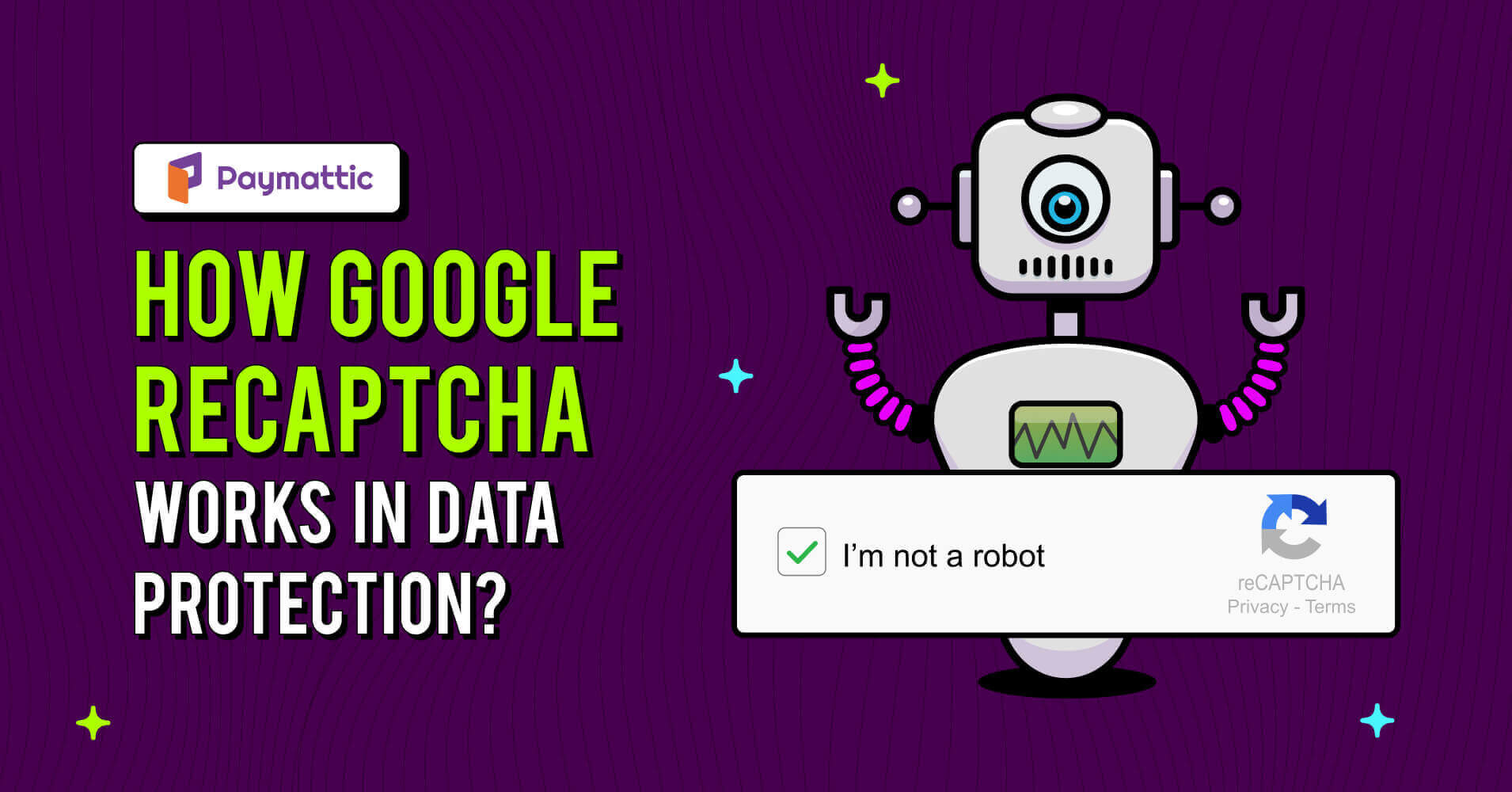 how Google ReCAPTCHA works in data protection?