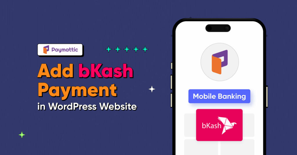 Add bKash Payment in WordPress Website