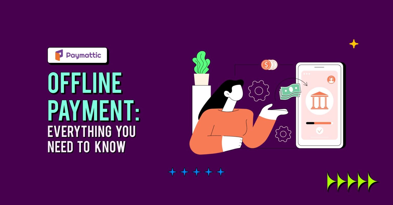 Offline Payment Unveiled Everything You Need To Know