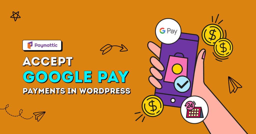 How to Accept Google Pay Payments in WordPress [Free]