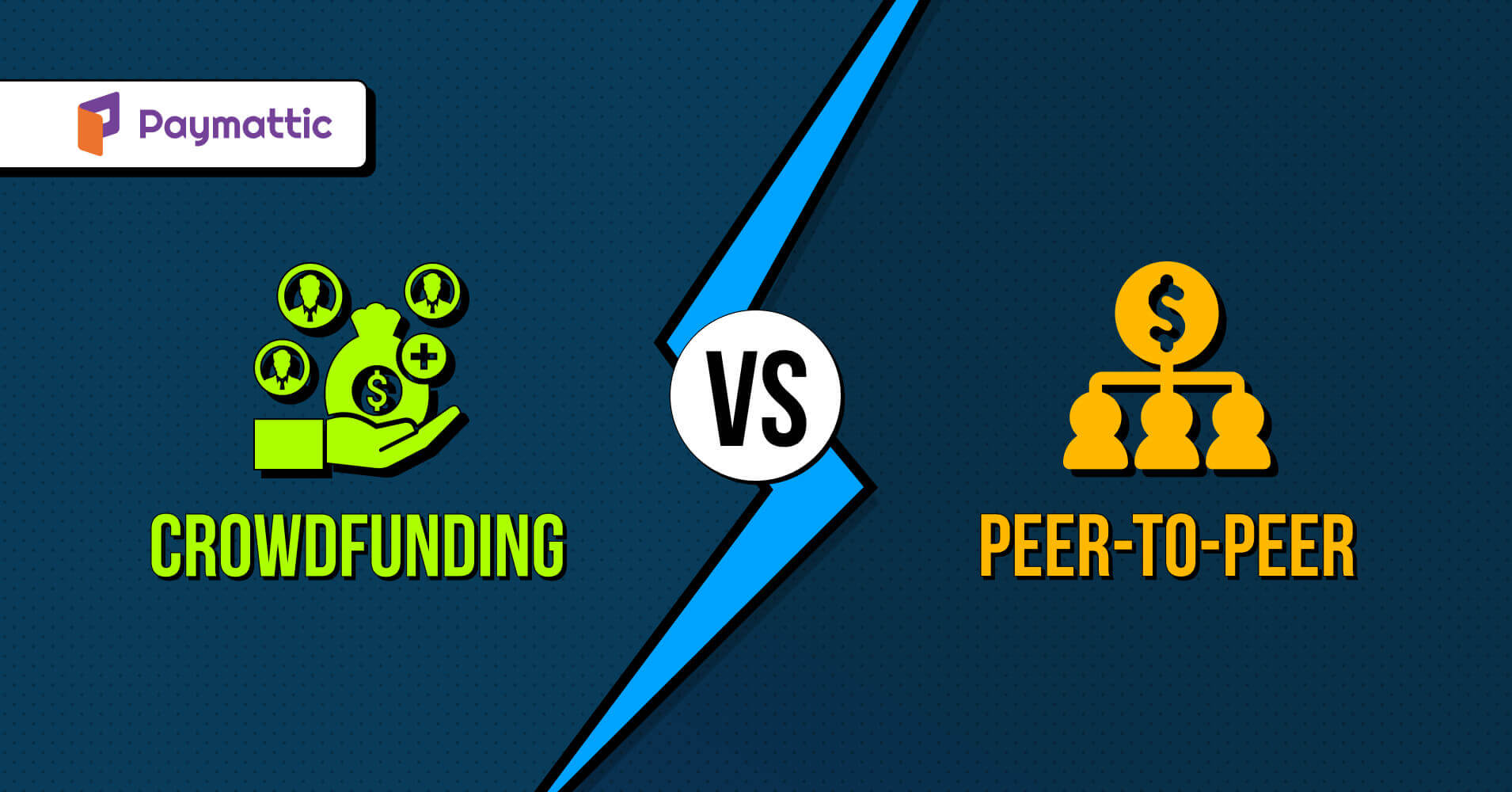 Peer-to-peer Vs Crowdfunding