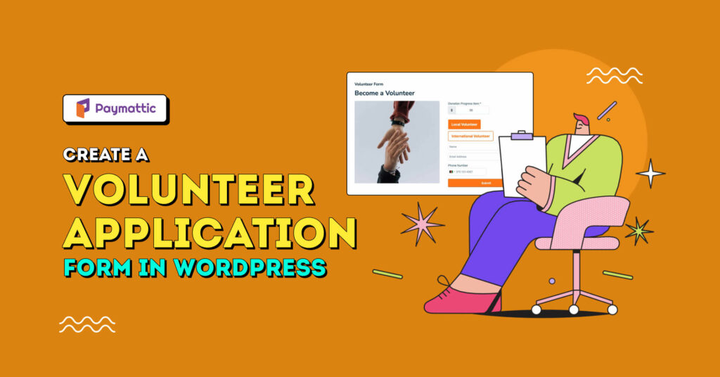 Create a Volunteer Application Form in WordPress for Non-profit [Free]