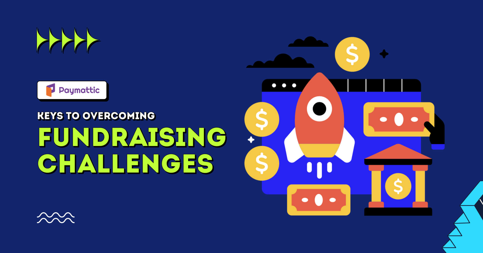 The Keys to Overcoming Fundraising Challenges