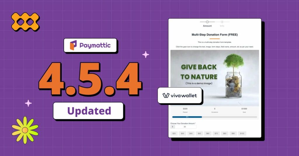 Introducing Paymattic 4.5.4: Viva Wallet Payment Gateway, Donation Progress Item [Free] & More New Improvements!