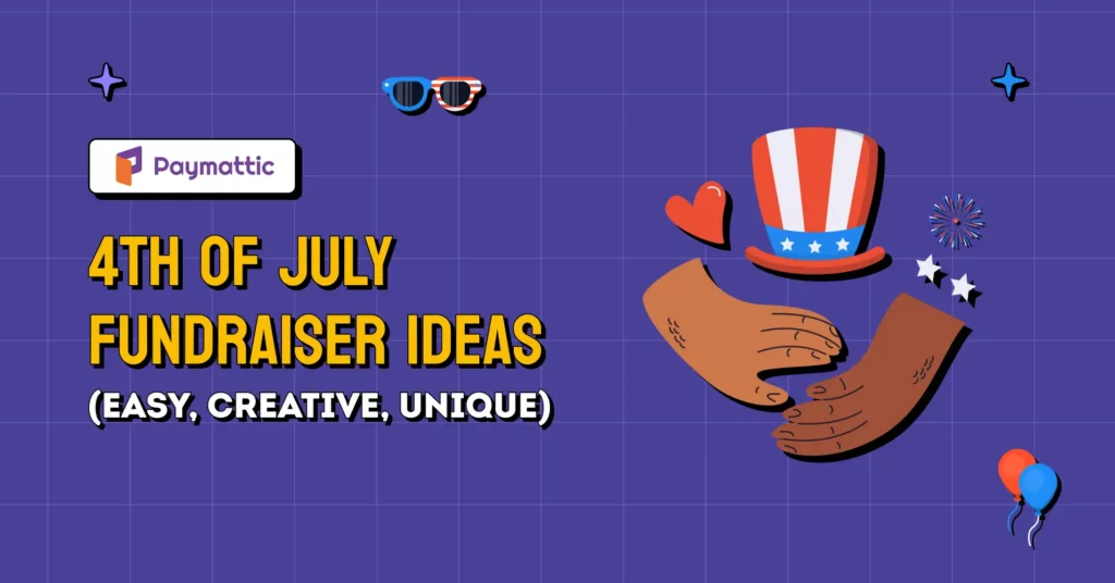 4th Of July Fundraiser Ideas (Easy, Creative, And Unique)