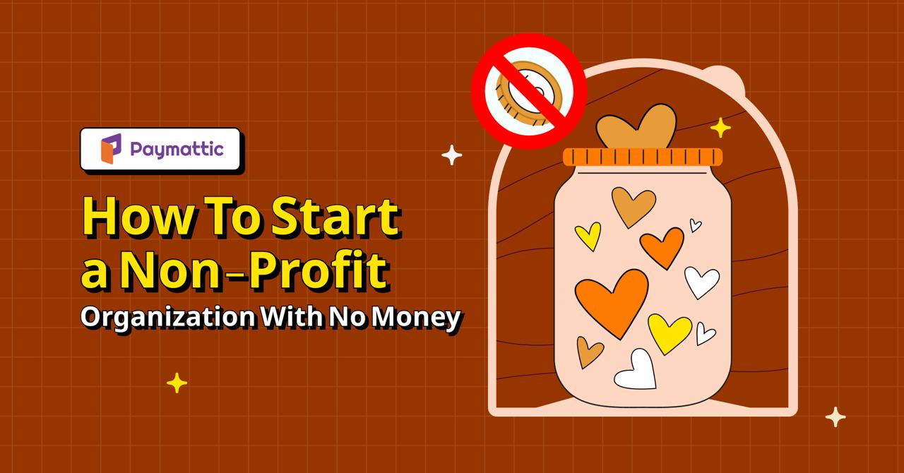 How To Start a Non-profit Organization With No Money