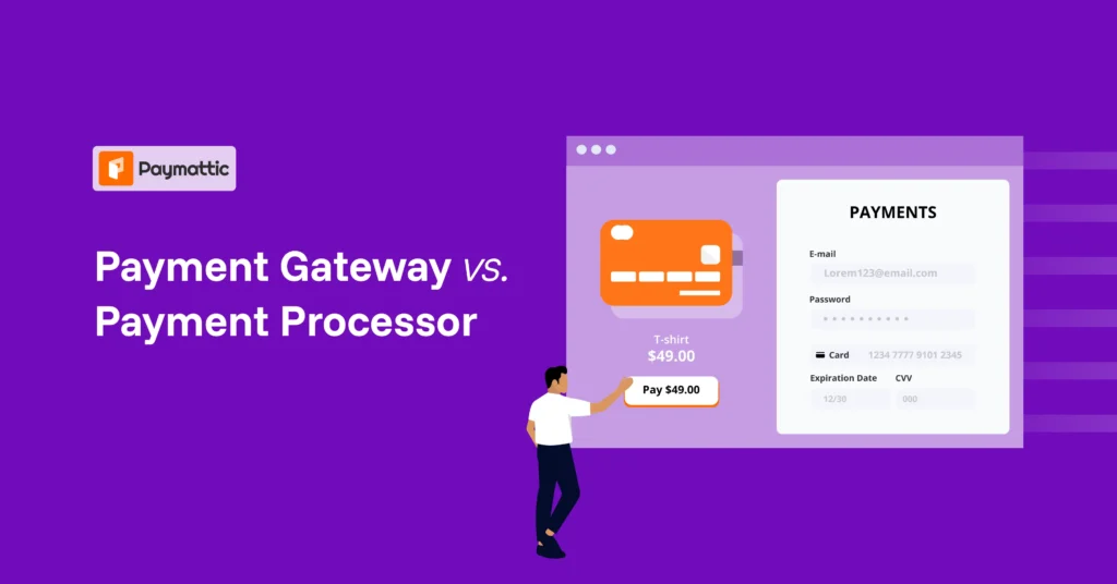 payment gateway vs payment processor
