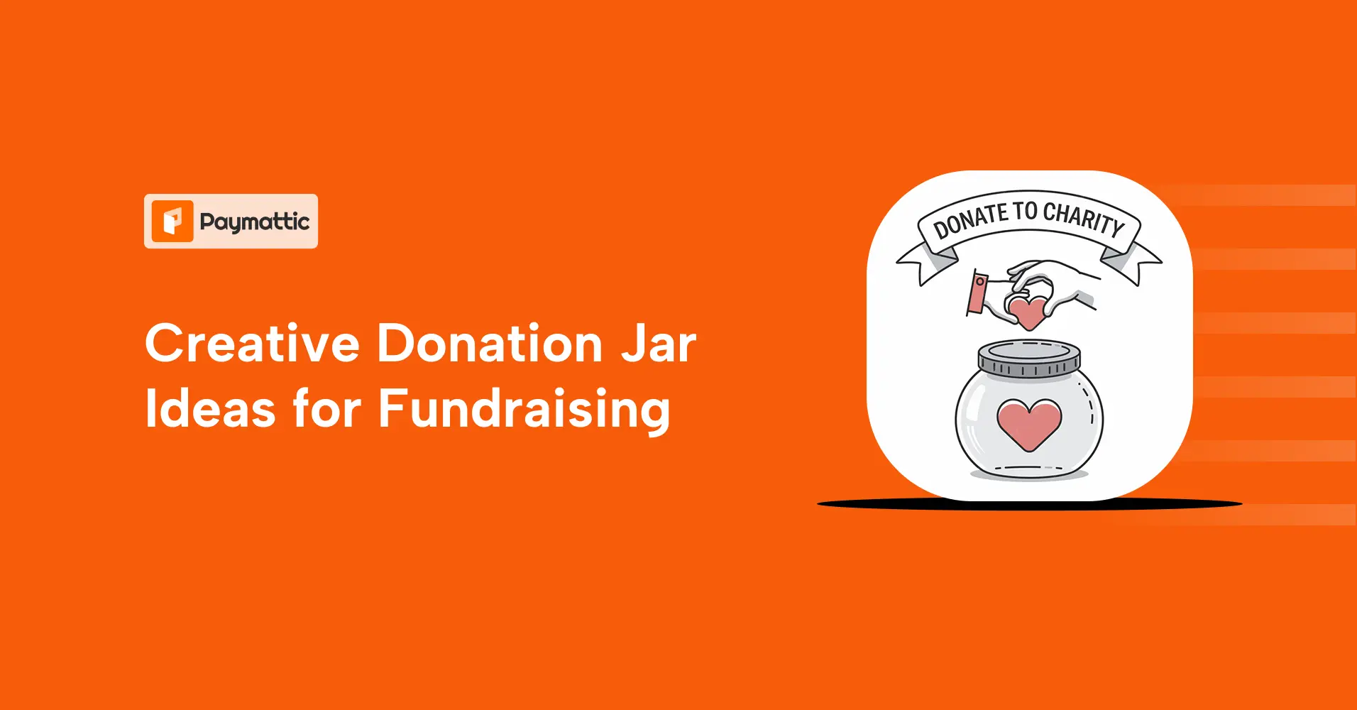 creative donation jar ideas for fundraising