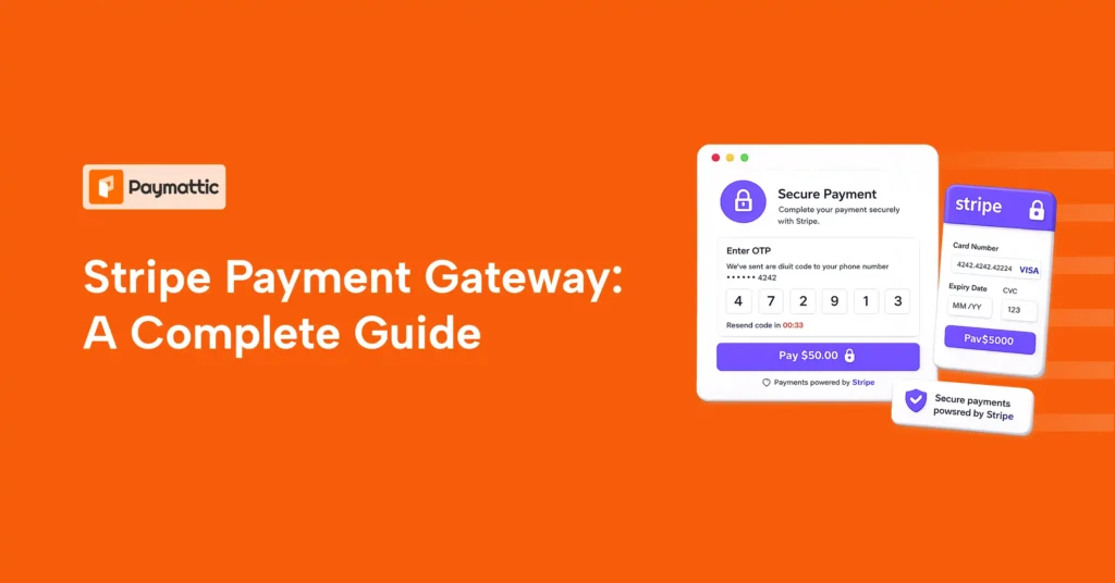 Stripe payment gateway a complete guide