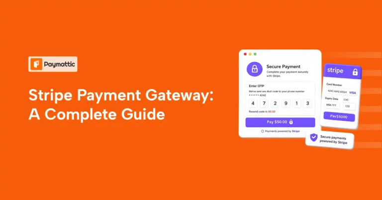 Stripe payment gateway a complete guide