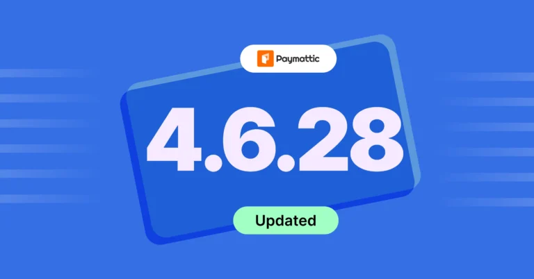 Paymattic Release 4.6.28